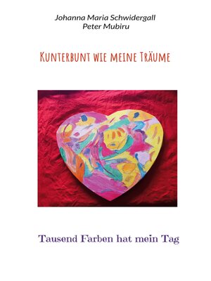 cover image of Kunterbunt wie meine Träume